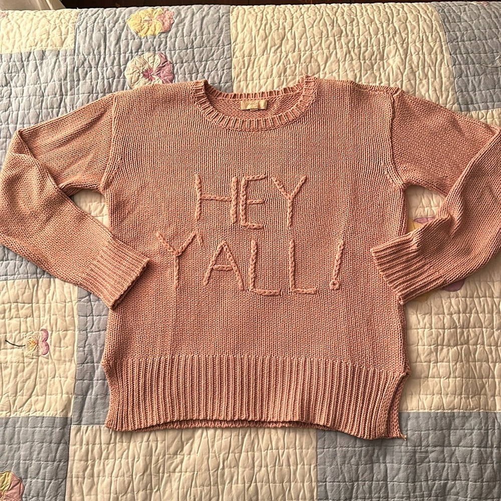 Hey Y’all sweater